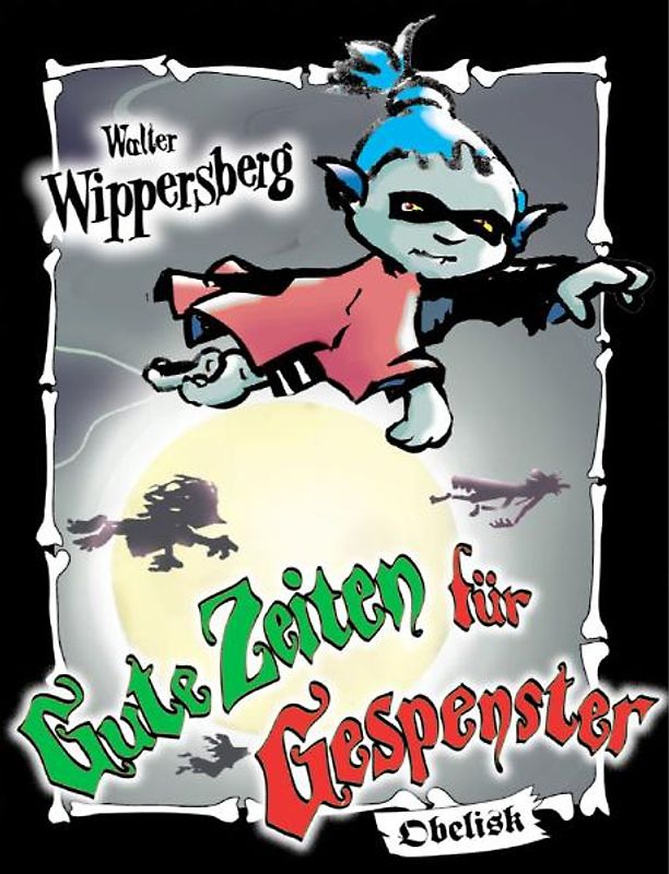 Gute Zeiten für Gespenster