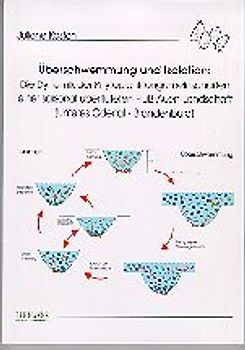 Überschwemmung und Isolation: Die Dynamik der Phytoplanktongemeinschaften einer saisonal überfluteten Fluss-Auen-Landschaft (Unteres Odertal - Brandenburg)
