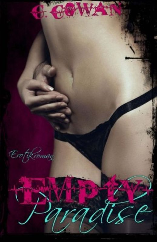 Empty Paradise: Evelyn & Damion - C. Cowan [Taschenbuch]