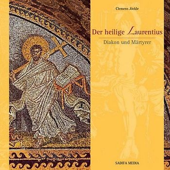 Der heilige Laurentius - Nr. 476. Diakon und Märtyrer