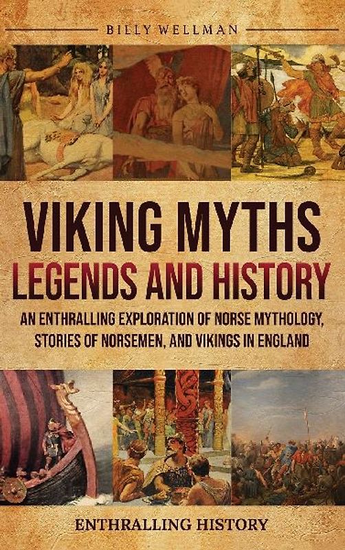 Viking Myths, Legends and History