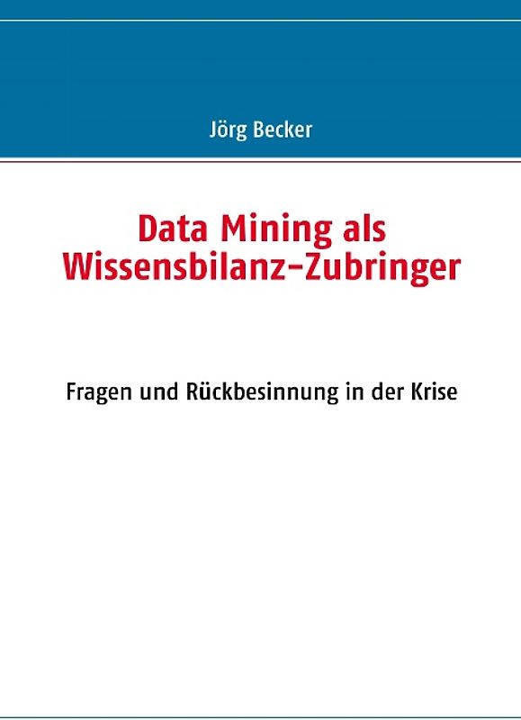 Data Mining als Wissensbilanz-Zubringer