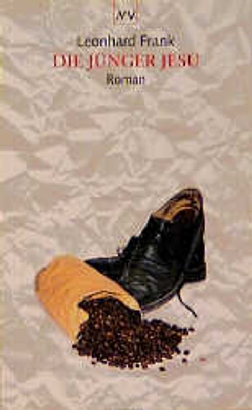 Die grossen Romane / Die Jünger Jesu. Roman