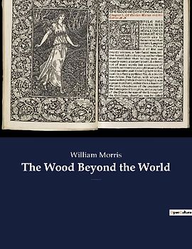 The Wood Beyond the World