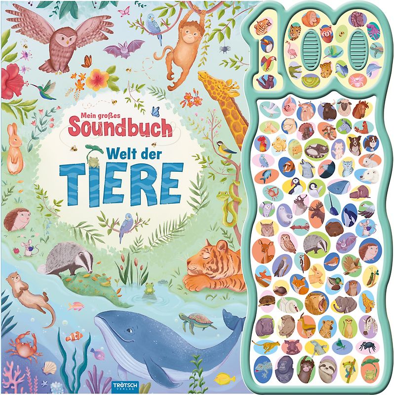 TRÖTSCH - Soundbuch Mein großes Soundbuch Welt der Tiere