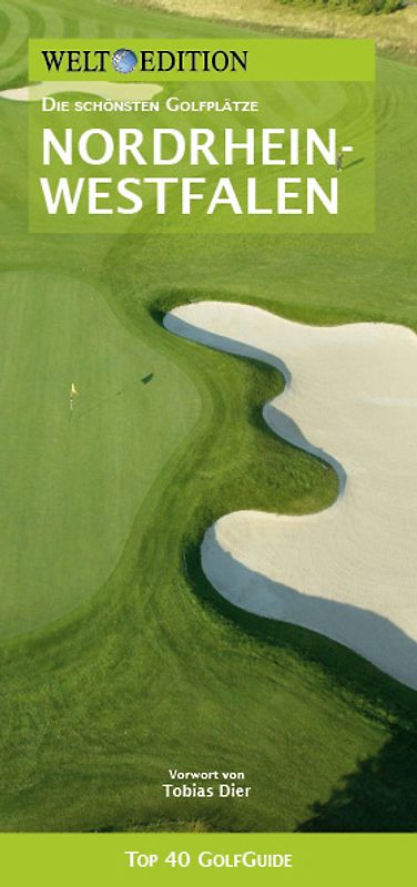 WELT EDITION Top 40 GolfGuide Nordrhein-Westfalen