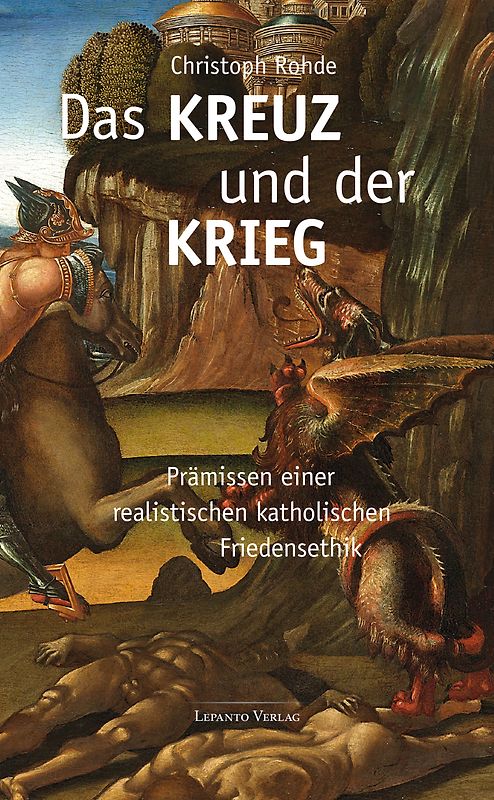 Das Kreuz und der Krieg