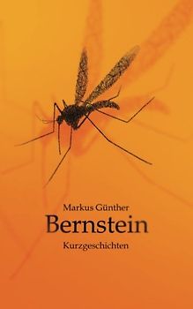 Bernstein: Kurzgeschichten