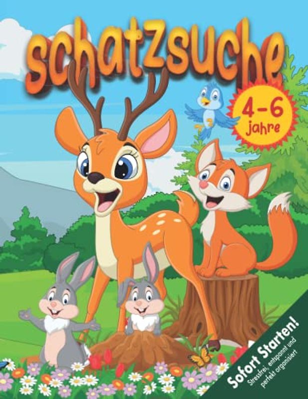 Schnitzeljagd Kindergeburtstag 4-6 Jahre: Kreativ geplante Schatzsuche - Waldtiere in geheimer Mission - Schatz finden & Verdächtige überführen. Sofort Startklar! (Bravo Schatzsuche)