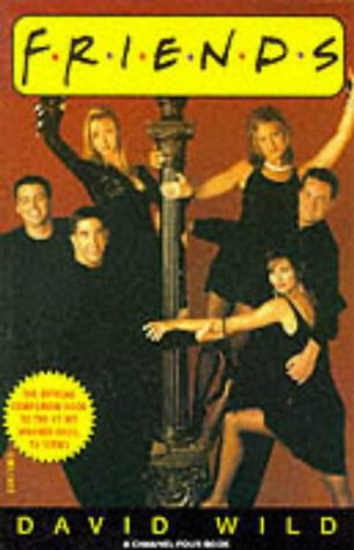 Friends: The Book (A Channel Four Book)
