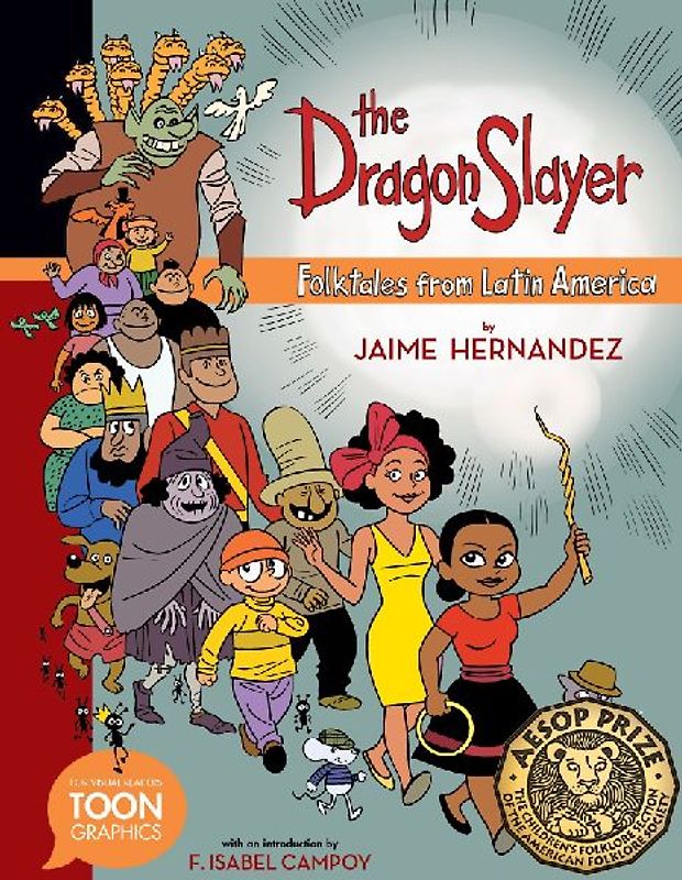 The Dragon Slayer: Folktales from Latin America