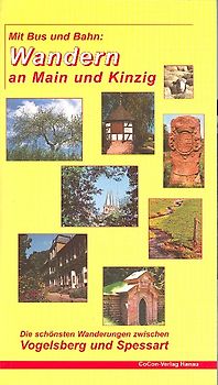 Wandern an Main und Kinzig - Mit Bus und Bahn