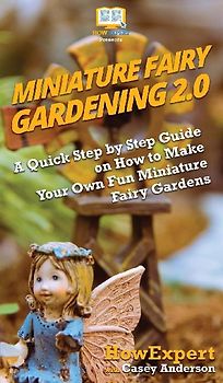 Miniature Fairy Gardening 2.0