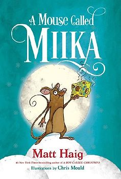 A Mouse Called Miika