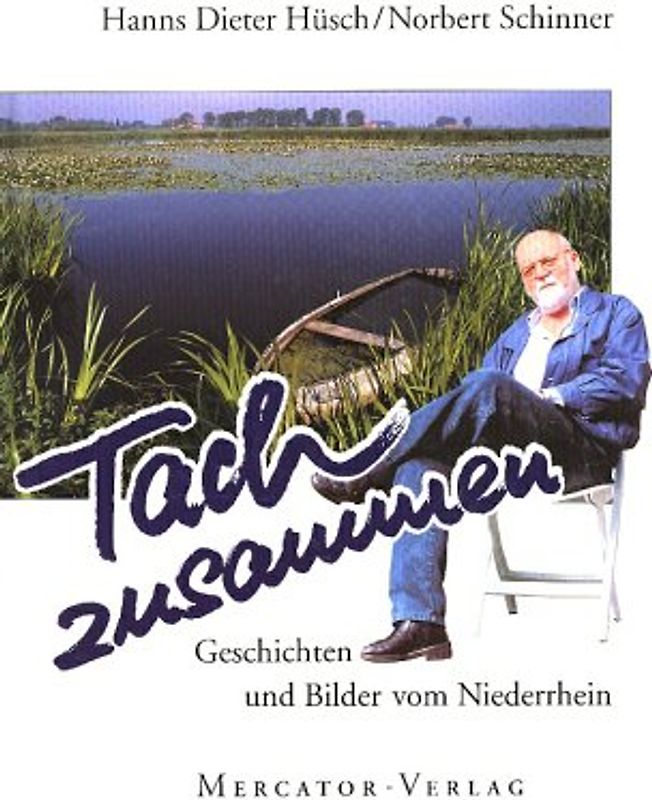 Tach zusammen. Geschichten und Bilder vom Niederrhein