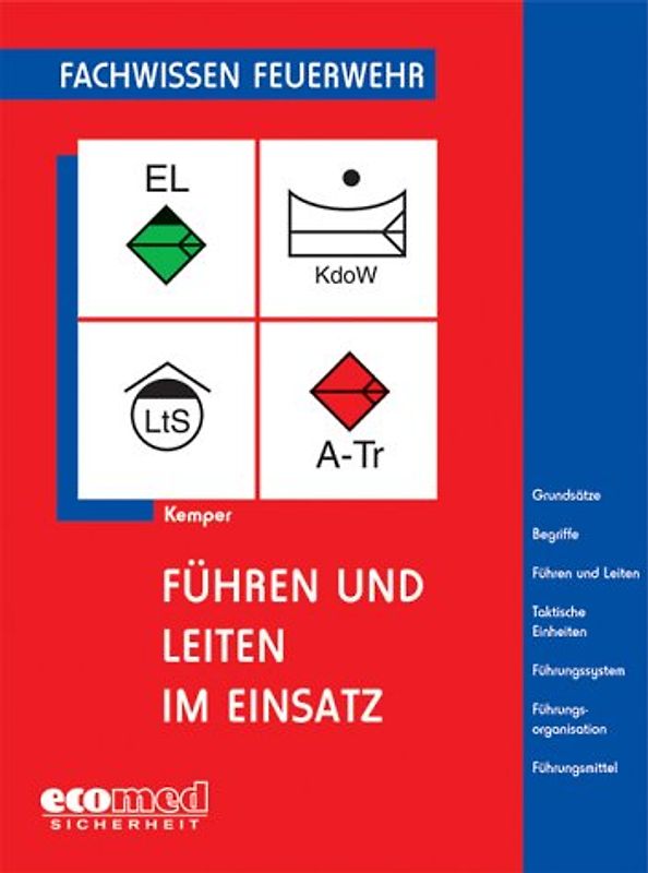 Führen und Leiten im Einsatz