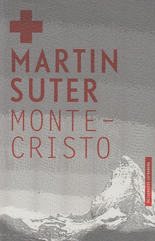 Montecristo - Martin Suter [Gebundene Ausgabe]