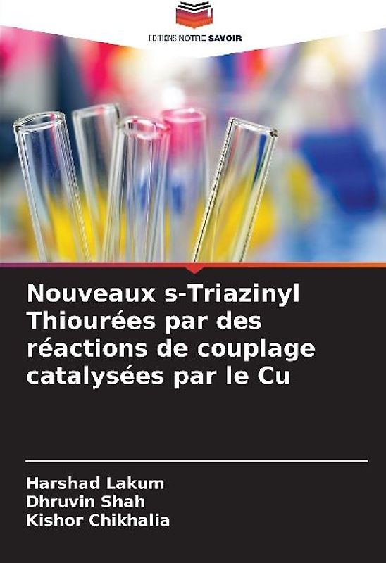 Nouveaux s-Triazinyl Thiourées par des réactions de couplage catalysées par le Cu