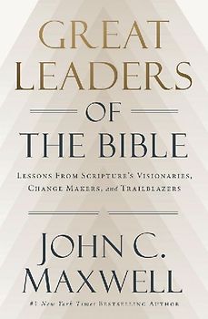 Great Leaders of the Bible