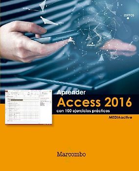 Aprender Access 2016 : con 100 ejercicios prácticos