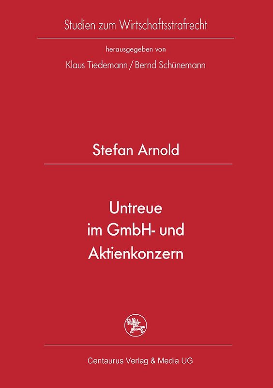 Untreue im GmbH- und Aktienkonzern