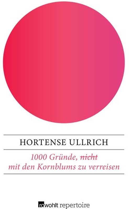 1000 Gründe, (nicht) mit den Kornblums zu verreisen