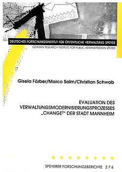 Evaluation des Verwaltungsmodernisierungsprozesses "CHANGE²" der Stadt Mannheim