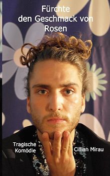 Fürchte den Geschmack von Rosen