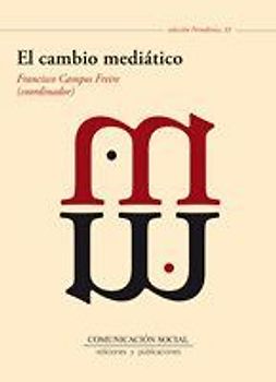 El cambio mediático