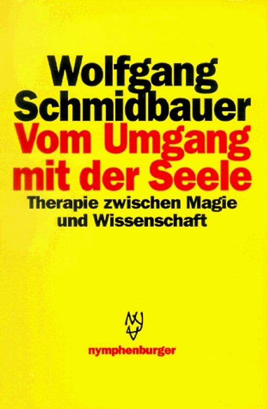 Vom Umgang mit der Seele