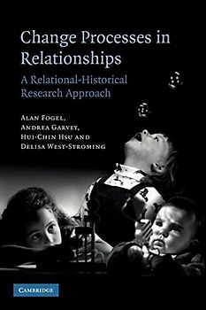 Change Processes in Relationships: A Relational-Historical Research Approach