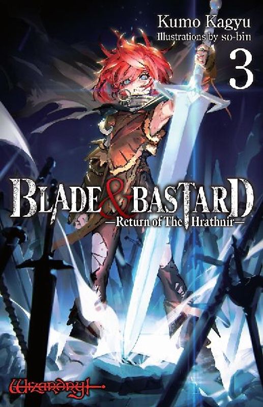 Blade & Bastard, Vol. 3 (Light Novel)