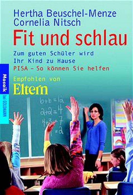 Fit und schlau. Zum guten Schüler wird Ihr Kind zu Hause