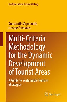 Multi-Criteria Methodology for the Dynamic Development of Tourist Areas