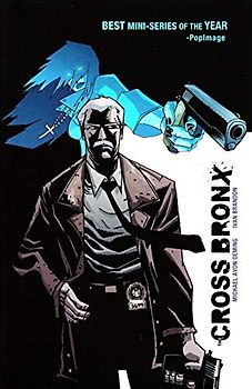 The Cross Bronx Volume 1 (Cross Bronx Tp)