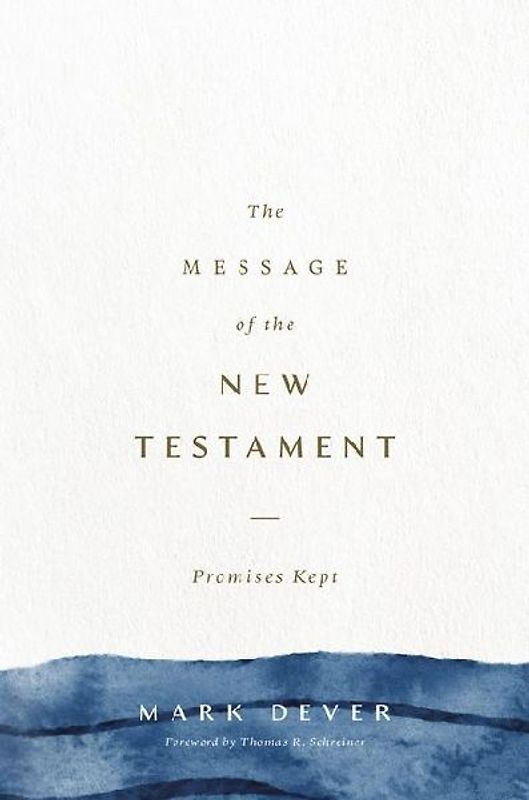The Message of the New Testament