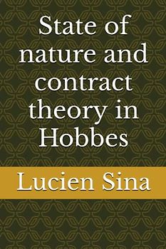 State of nature and contract theory in Hobbes