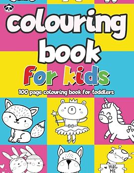 Colouring Book for Kids: 100 page colouring book for toddlers (Colour Learn & Play with Pirate Panda Colouring Books)