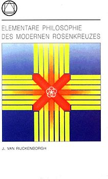 Elementare Philosophie des modernen Rosenkreuzes