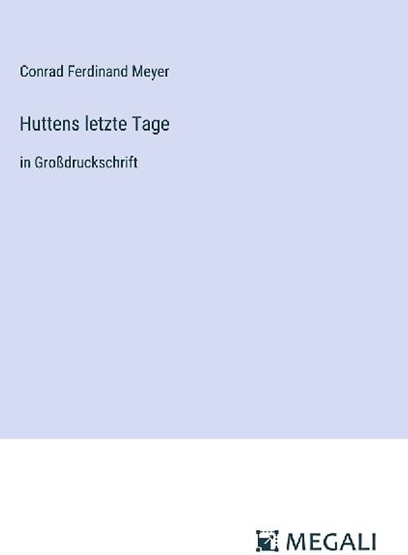 Huttens letzte Tage