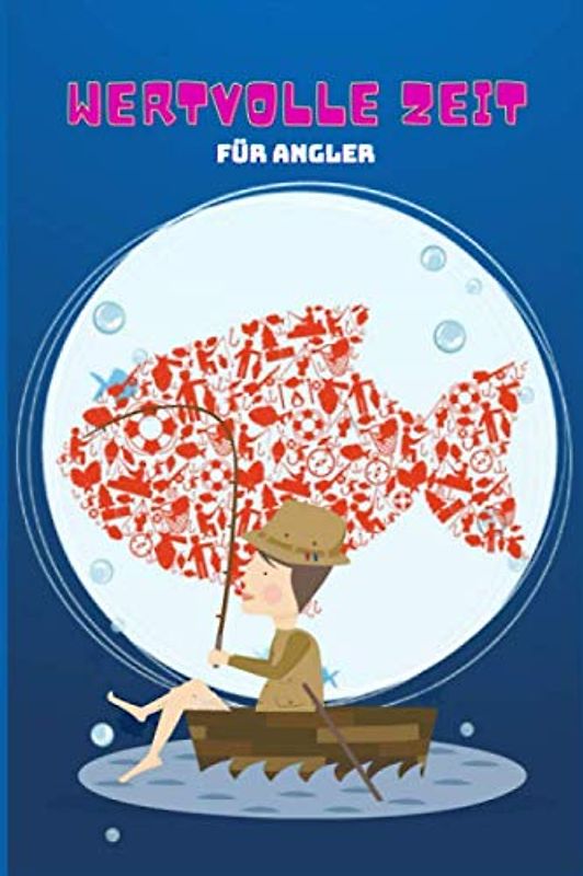 Wertvolle Zeit für Angler: Ein perfektes Geschenk für Jungen, die das Angeln lieben, Fischfangaufzeichnung, verfolgen Sie alle Ihre ... Sie den Lieblingsmoment mit Freund & Familie.