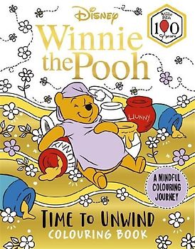 Disney Winnie the Pooh - Time to Unwind Colouring Book