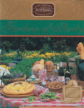 Gardens of Plenty - Little Bed & Breakfast Cookbook Series - Gail Greco [Hardcover]