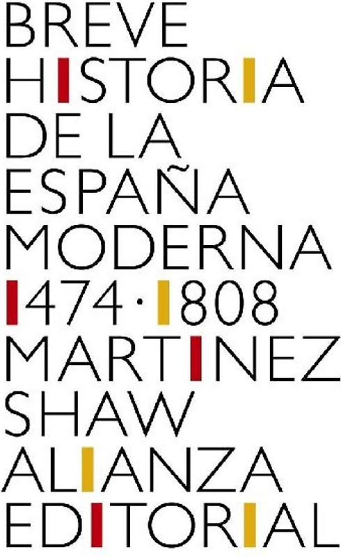 Breve historia de la España moderna, 1474-1808