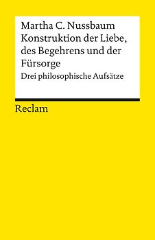 Konstruktionen der Liebe, des Begehrens und der Fürsorge