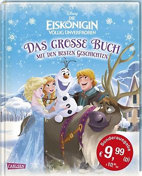 Disney – Sonderausgabe Die Eiskönigin / Völlig unverfroren: Das große Buch mit den besten Geschichten
