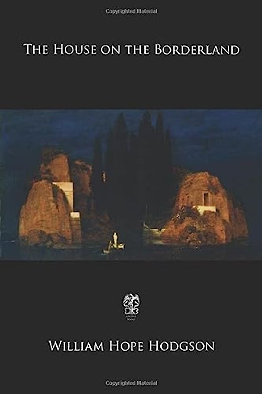 The House on the Borderland