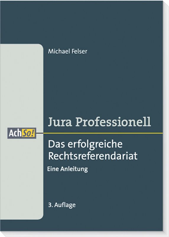 Das erfolgreiche Rechtsreferendariat