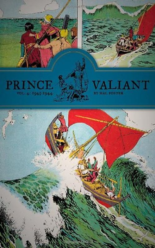 Prince Valiant, Volume 4: 1943-1944 (Prince Valiant (Fantagraphics)) - Hal Foster