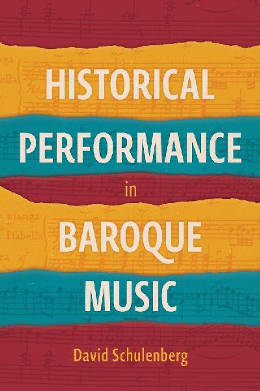 Historical Performance in Baroque Music